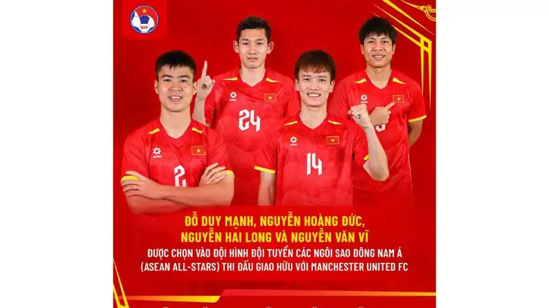 Nhận định trận MU vs Asean All Stars trận cầu giao hữu Ngôi sao, 19H45 ngày 28/05