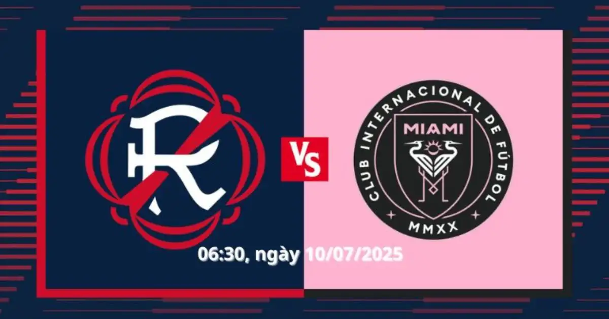 Nhận định trận New England vs Inter Miami, 06:30 ngày 10/07/2025